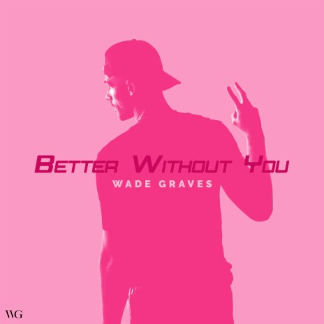 Better Without You | Boomplay Music