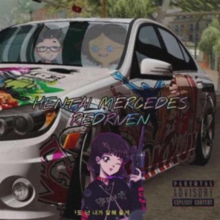 Hentai Mercedes Redriven (Remix)