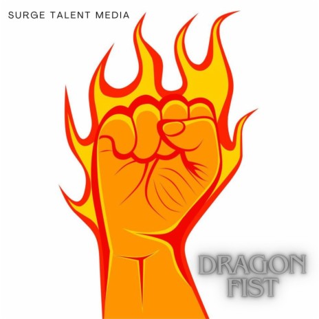 Dragon Fist | Boomplay Music