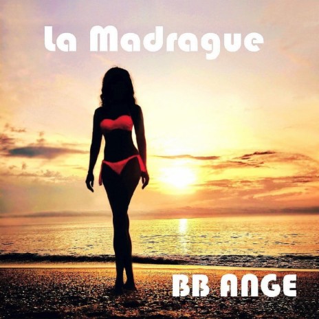 La madrague | Boomplay Music