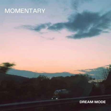 Momentary | Boomplay Music
