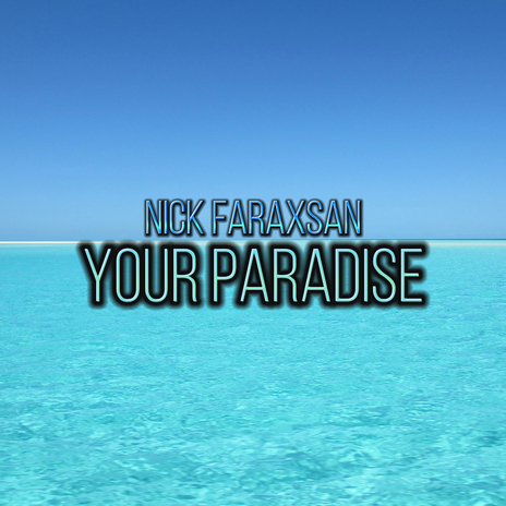 Your Paradise | Boomplay Music