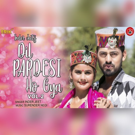 Dil Pardesi Ho Gya Vol. 2 | Boomplay Music