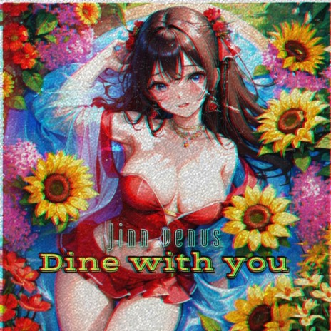 Dine with you | Boomplay Music