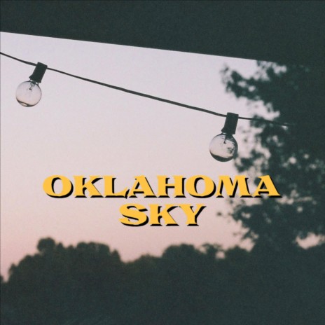 Oklahoma Sky | Boomplay Music