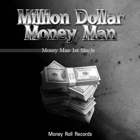 Million Dollar Money Man | Boomplay Music