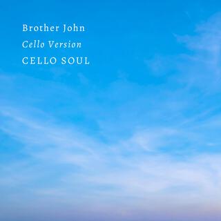Brother John (Cello Version)
