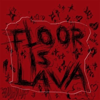 Floor Is Lava