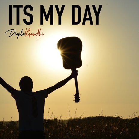 It Is My Day | Boomplay Music