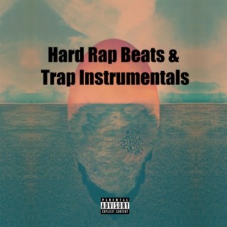 Hard Rap Beats & Trap Instrumentals