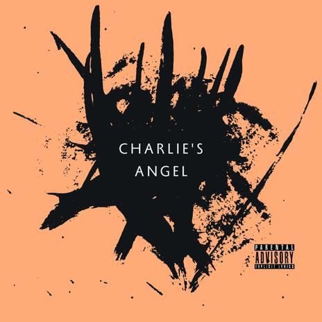 Charlie's Angel | Boomplay Music