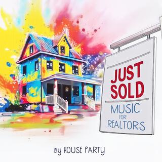 Just Sold: Music For Realtors