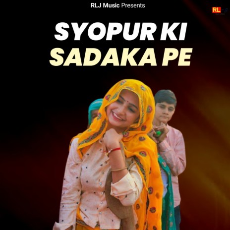 Syopur Ki Sadaka Pe | Boomplay Music