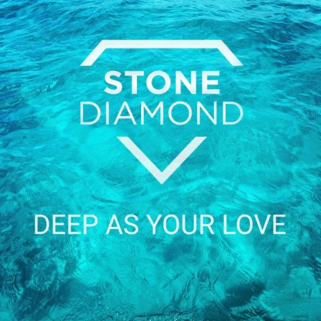 Deep As Your Love | Boomplay Music