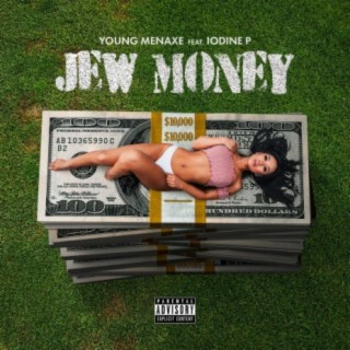 Jew Money (feat. Iodine P)