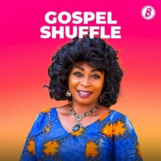 Gospel Shuffle | Boomplay Music