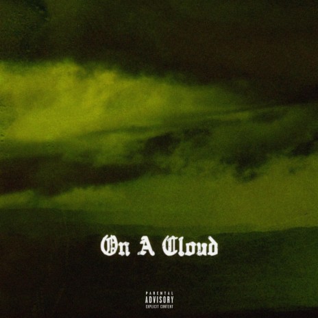 On A Cloud (feat. A 0 N & APSTILLBOOMIN) | Boomplay Music