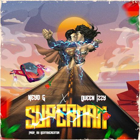 Superman ft. Queen Izzy | Boomplay Music