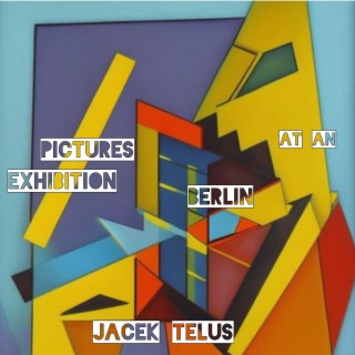 Pictures at an Exhibition Berlin