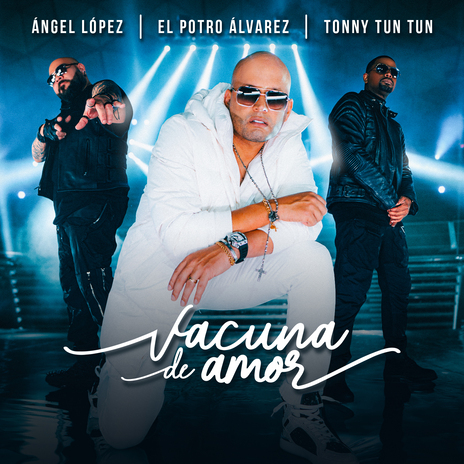 Vacuna De Amor ft. Tony Tun Tun & Angel Lopez | Boomplay Music