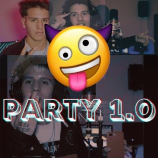 Party 1.0 lyrics | Boomplay Music