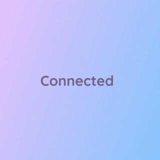 Connected