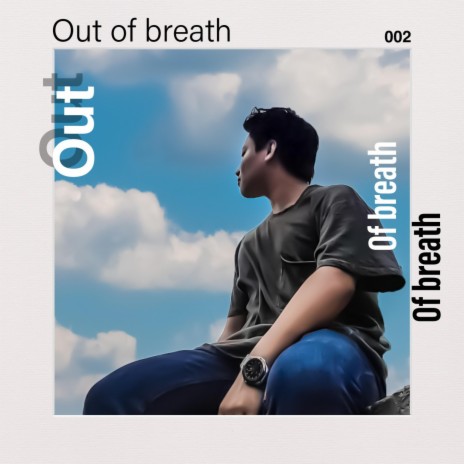 Out of Breath | Boomplay Music