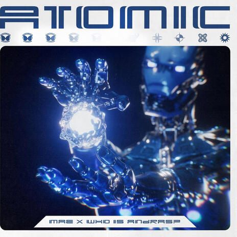 Atomic ft. Mae | Boomplay Music