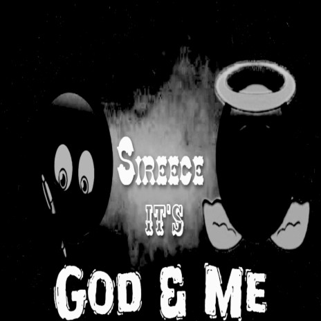 It's Me and God | Boomplay Music