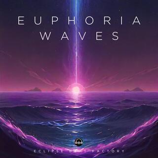 Euphoria Waves