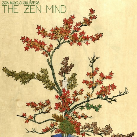 The Zen Mind | Boomplay Music