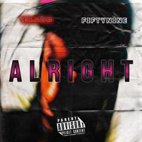 Alright ft. FiftyNine | Boomplay Music