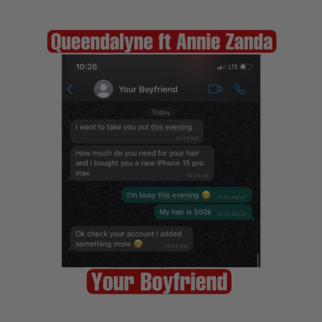 Your Boyfriend ft. Annie Zanda | Boomplay Music