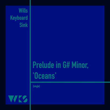 'Oceans' Prelude in G-Sharp Minor | Boomplay Music