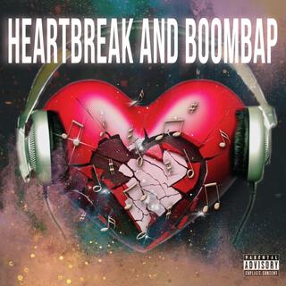 Heartbreak & BoomBap Executively prod. SMELLY