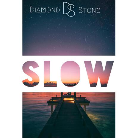 Slow | Boomplay Music