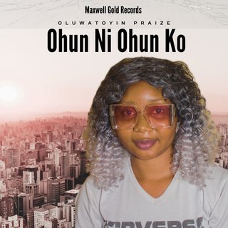 Ohun Ni Ohun Ko