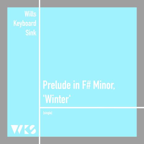 'Winter' Prelude in F-Sharp Minor | Boomplay Music