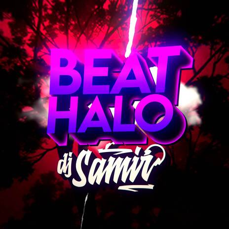 Beat Halo (VERSÃO FUNK) ft. DJ David MM & DJ Samir Beat