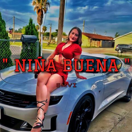 Niña Buena | Boomplay Music