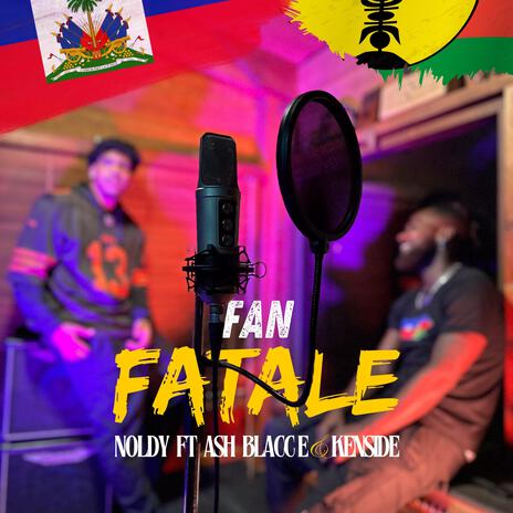 Fan Fatale ft. Ash Blacc & DJ KENSIDE | Boomplay Music