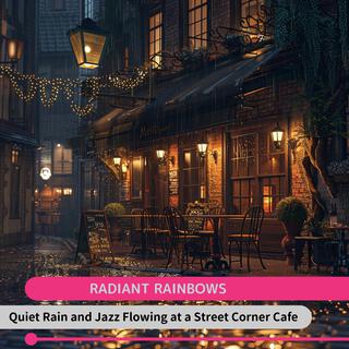 Quiet Rain and Jazz Flowing at a Street Corner Cafe