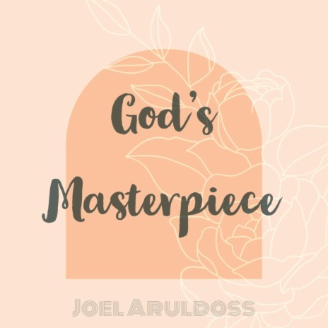 God's Masterpiece | Boomplay Music