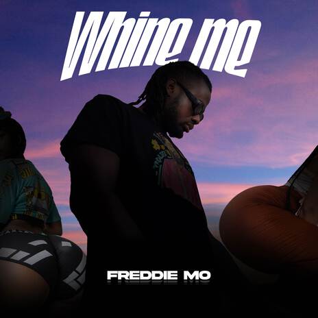 Whine Me | Boomplay Music