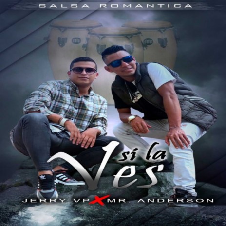 Si La Ves (Versión Salsa) ft. Jerry VP | Boomplay Music