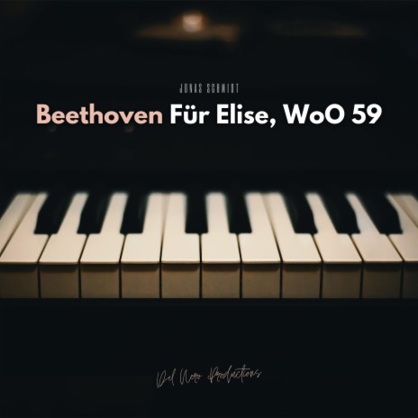 Beethoven: Für Elise, WoO 59 | Boomplay Music