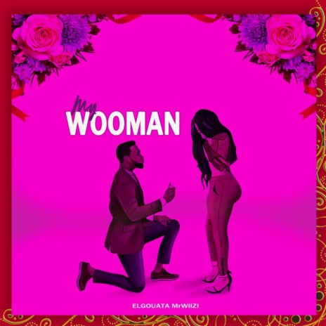 My wooman | Boomplay Music