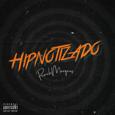 Hipnotizado | Boomplay Music