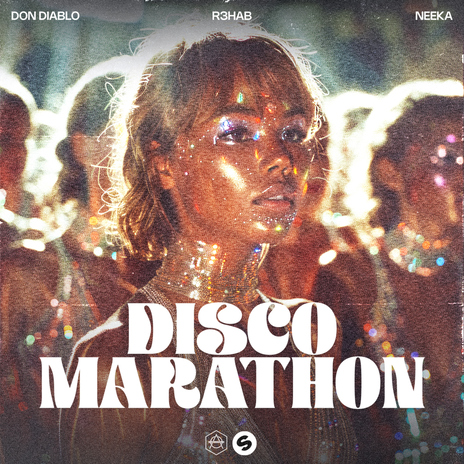 Disco Marathon ft. R3HAB & NEEKA | Boomplay Music