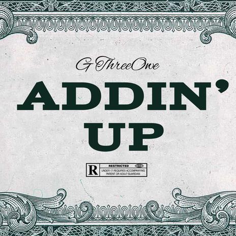 Addin' Up | Boomplay Music